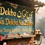 dekho-na-dekho-na-zulfon-se-song-lyrics-–-anuv-jain