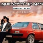 finding-her-jana-mere-sawalon-ka-manzar-tu-song-lyrics-kushagra