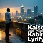 kaise-hua-lyrics-–-vishal-mishra-from-kabir-singh-lyrifyhub